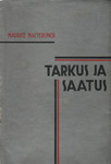 Tarkus ja saatus