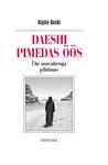 Daeshi pimedas öös
