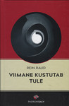 Viimane kustutab tule