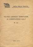 Valitud loengud sünnitusabi ja günekoloogia alalt 
    (11. osa)