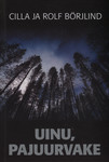 Uinu, pajuurvake