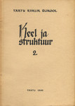 Keel ja struktuur 
    (2. osa)