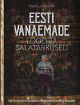 Eesti vanaemade lood ja salatarkused