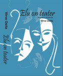 Elu on teater