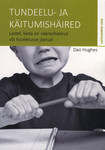 Tundeelu- ja käitumishäired