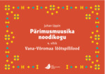 Pärimusmuusika noodikogu 
    (4. osa)