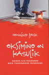 Eksimine on kasulik
