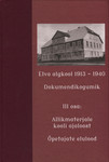 Elva algkool 1913-1940 
    (3. osa)