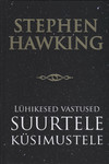 Lühikesed vastused suurtele küsimustele