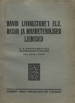 David Livingstone'i elu, reisid ja maadeteadlised leidused