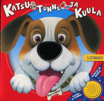 Katsu, tunne ja kuula