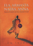 Ela. Armasta. Naera. Anna