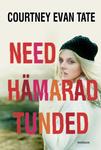 Need hämarad tunded