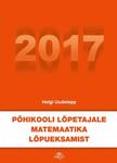 Põhikooli lõpetajale matemaatika lõpueksamist 2019