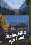 Kelmiküla aja lood