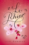 Le Rhino 
    (2. osa)