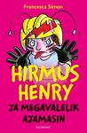 Hirmus Henry ja megavalelik ajamasin