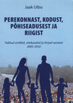 Perekonnast, kodust, põhiseadusest ja riigist