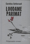 Loodame parimat