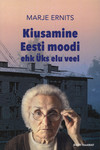Kiusamine Eesti moodi ehk Üks elu veel