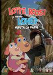 Lotte, Roosi ja kadunud lohed