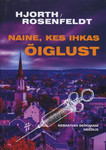Naine, kes ihkas õiglust