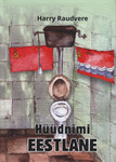 Hüüdnimi Eestlane 
    (2. osa)