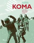Koma 
    (2. osa)