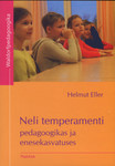 Neli temperamenti pedagoogikas ja enesekasvatuses