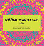 Rõõmumandalad 
    (2. osa)