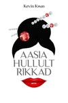 Aasia hullult rikkad