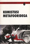 Komistusi metafooridega 
    (1. osa)