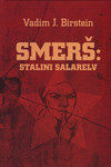 Smerš: Stalini salarelv