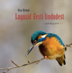 Lugusid Eesti lindudest 
    (1. osa)
