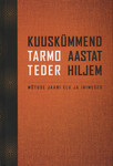 Kuuskümmend aastat hiljem 
    (2. osa)