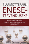 108 mõttepärli enesetervenduseks