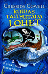 Kuidas taltsutada lohet 
    (2. osa)