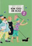 Kõik tööd on head 
    (2. osa)