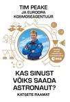 Kas sinust võiks saada astronaut?