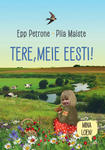 Tere, meie Eesti