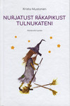 Nurjatust räkapikust tulnukateni