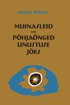 Muinasleid ehk põhjaõnged unustuse jões