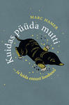 Kuidas püüda mutti