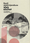 Eesti ajakirjanduse 100 aastat