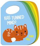 Kas tunned mind?