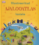 Illustreeritud ajalooatlas lastele