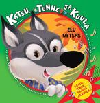 Katsu, tunne ja kuula