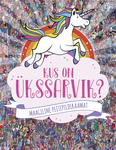 Kus on ükssarvik?