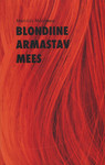 Blondiine armastav mees