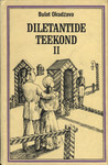 Diletantide teekond 
    (2. osa)